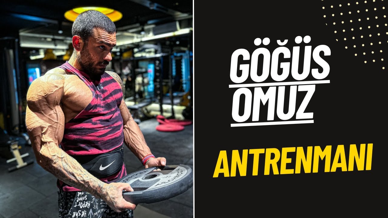 BATUHAN KURU GÖĞÜS-OMUZ ANTRENMANI (SİSTEMİMİZ NE) ?