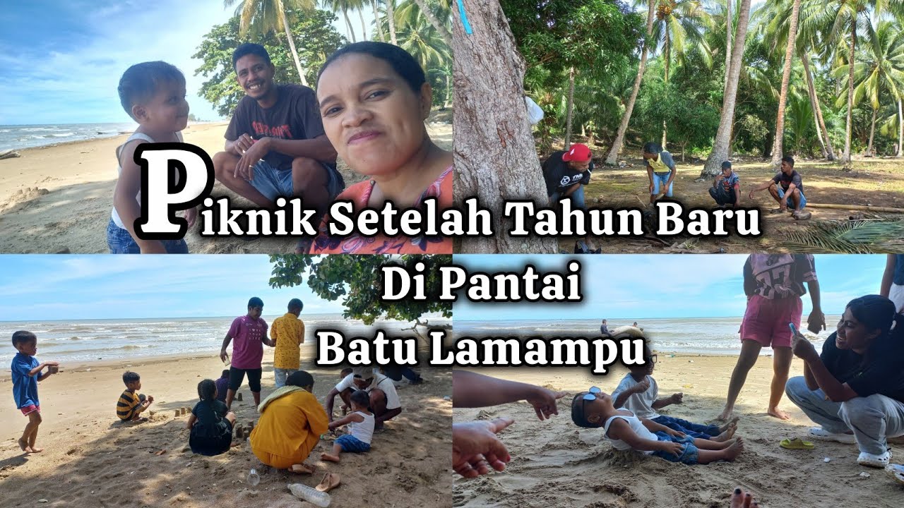 Piknik Awal Tahun 2026 Di Pantai Batu Lamampu
