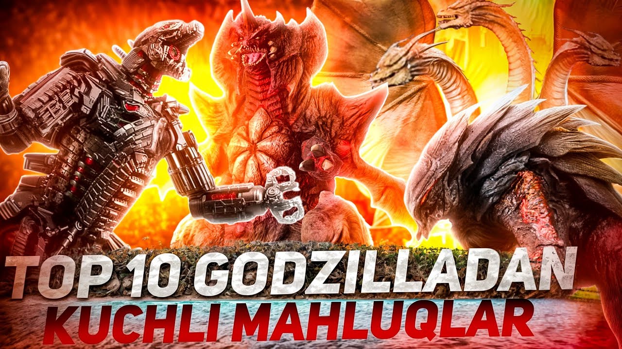 TOP 10 GODZILLADAN KUCHLI MAHLUQLAR.