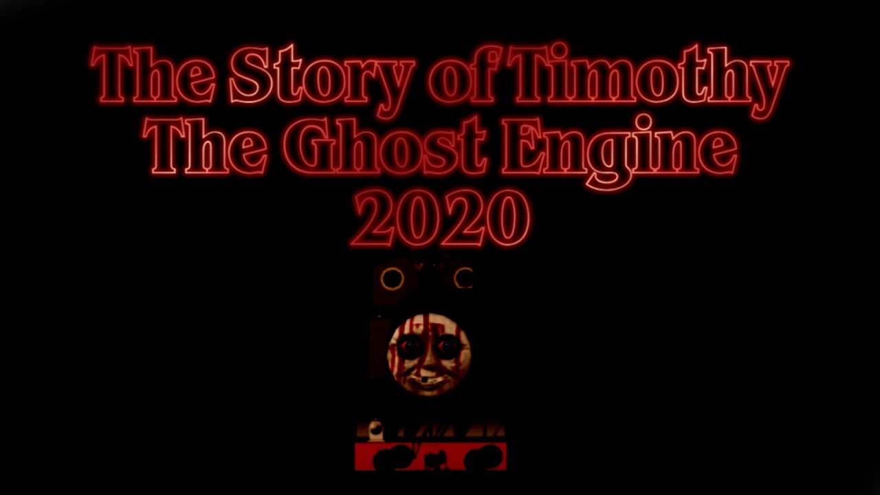 The Story of Timothy the Ghost Engine 2020 (SEGAman Studios 27 reupload)