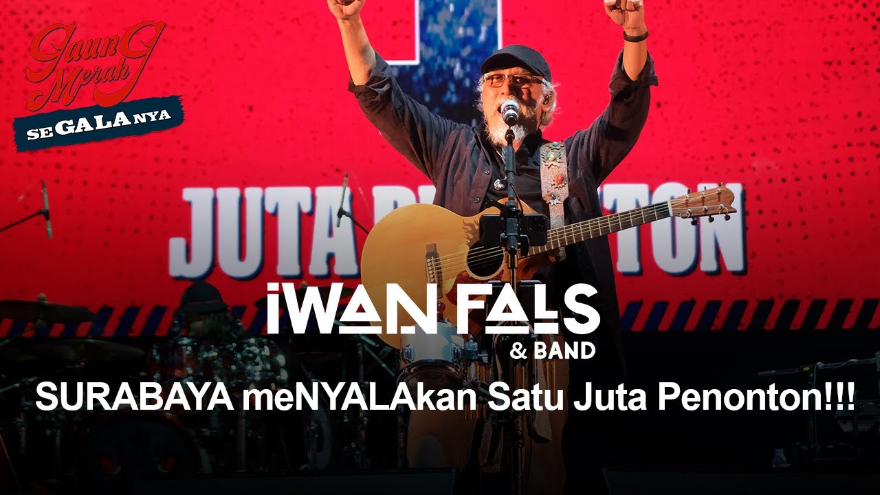 Iwan Fals & Band | Gaung Merah SeGALAnya - Surabaya 2024