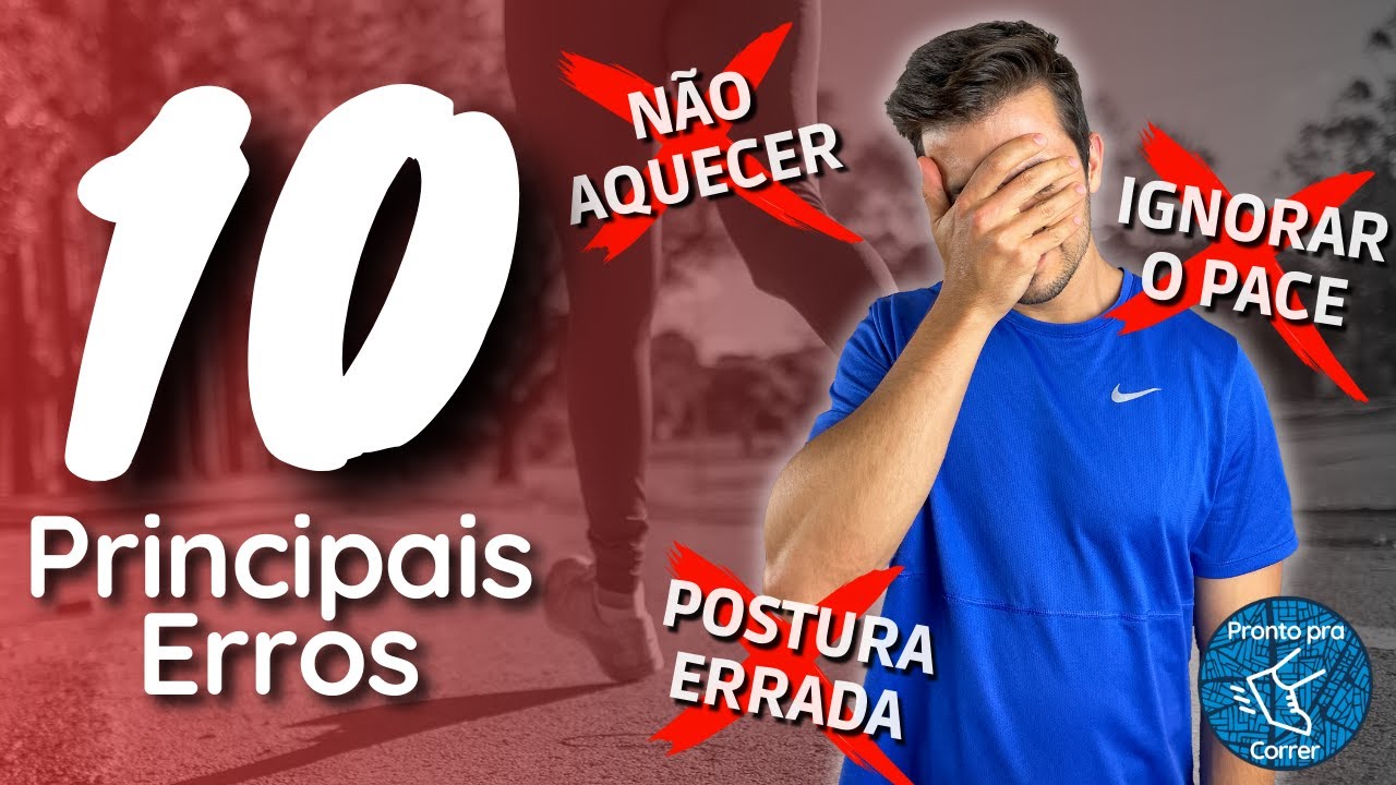 10 Erros comuns na Corrida de rua que você provavelmente continua cometendo: Como resolver!