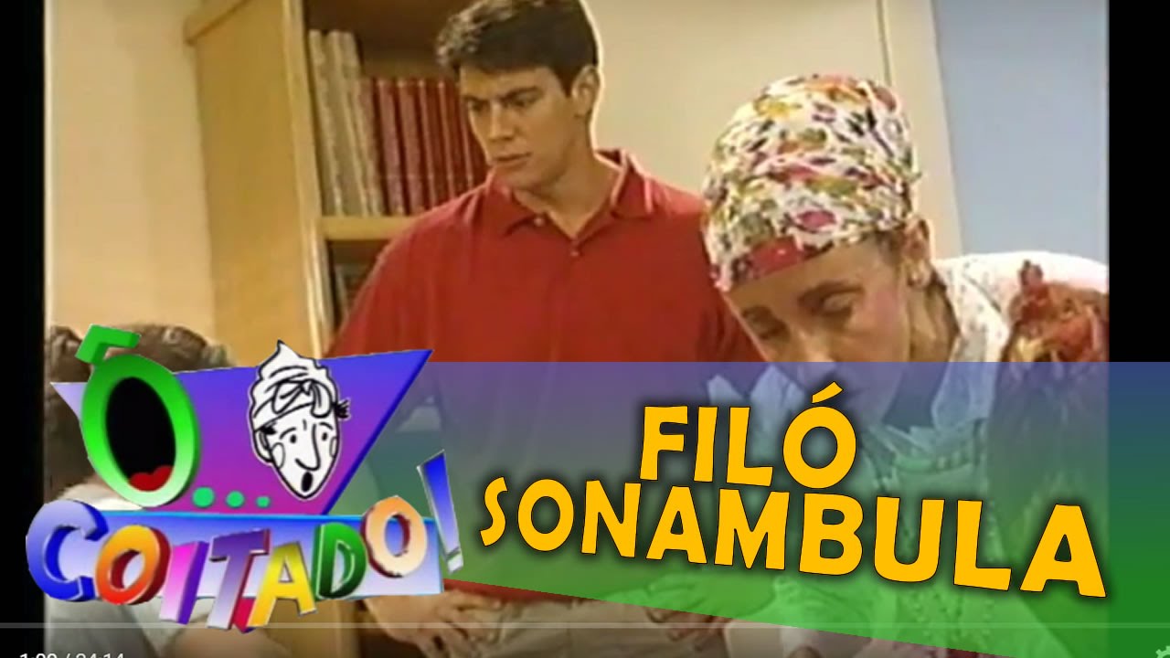 Ô Coitado - 3ª Temporada -  Filó Sonambula