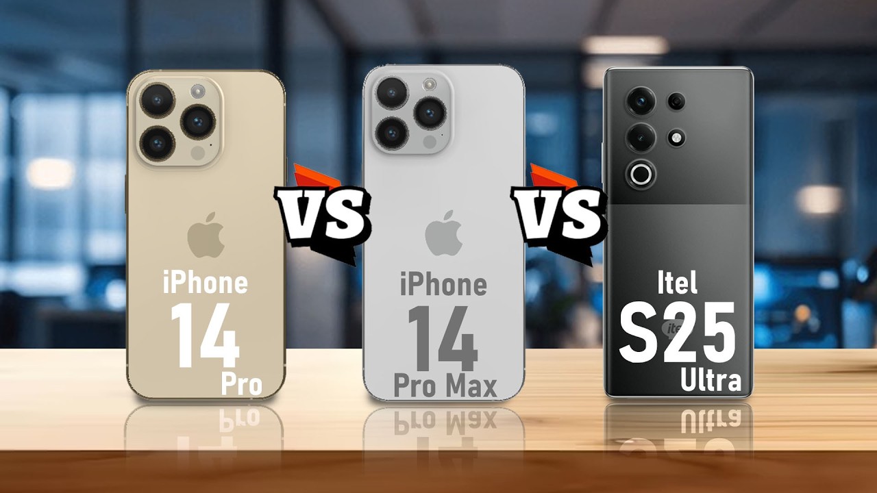 iPhone 14 Pro VS iPhone 14 Pro Max VS itel S25 Ultra