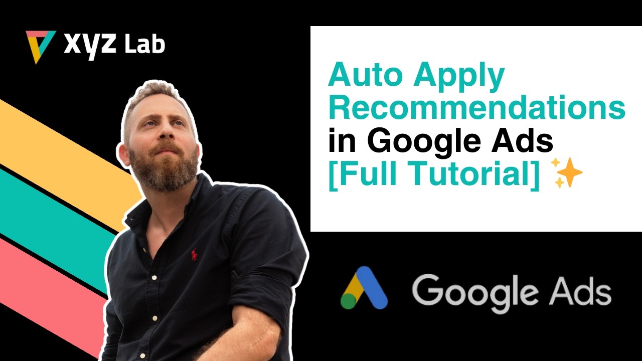 Auto Apply Recommendations in Google Ads [Full Tutorial]