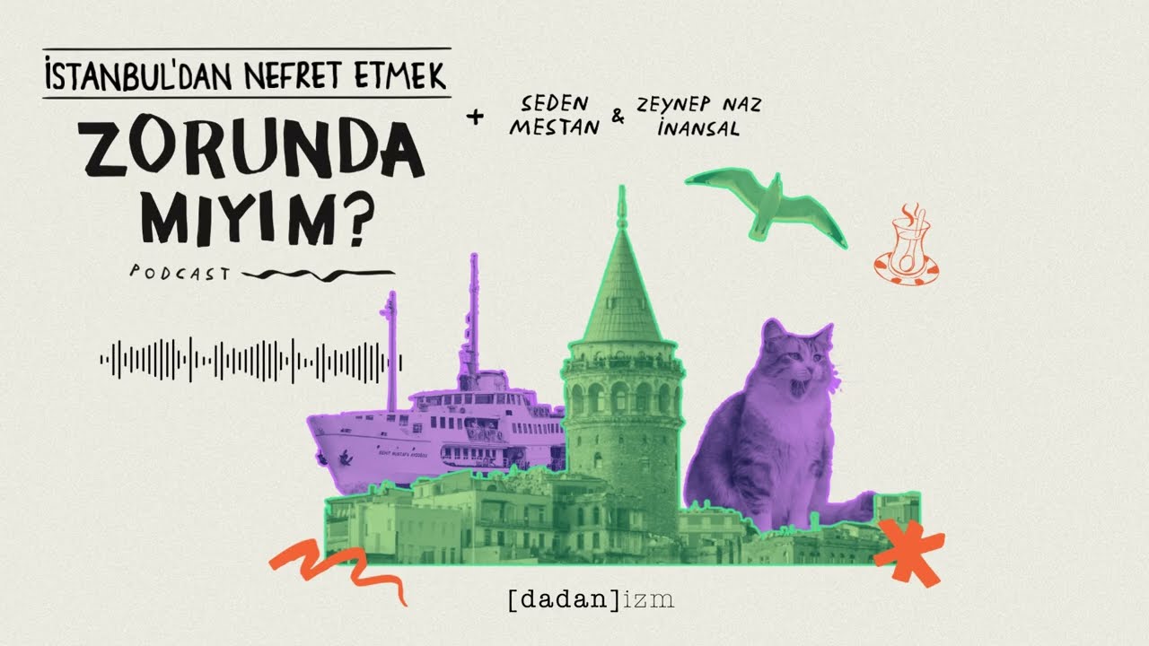 İstanbul'dan nefret etmek zorunda mıyım?
