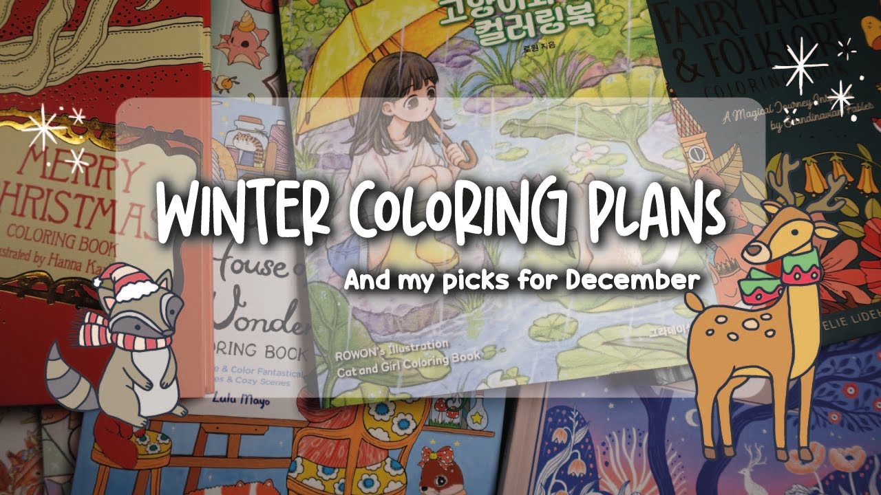 PLANS FOR WINTER COLORING - And my picks for December❄️ | ADULT COLORING