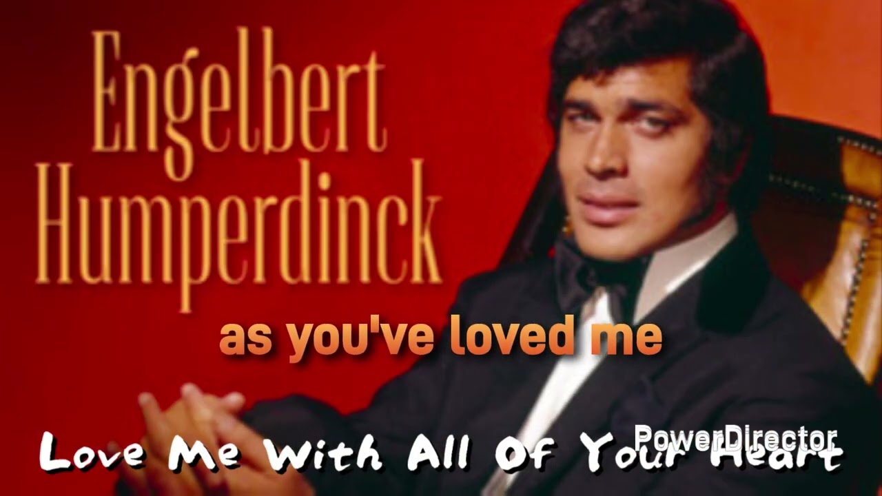 Love Me With All Of Your Heart　Engelbert Humperdinck　lyrics / Hide-Yuki / arrange by Hide