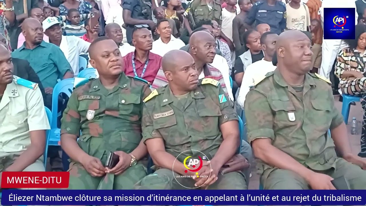 MweneDitu  Le ministre délégué à laDéfense nationale, Éliezer Ntambwe, clôt sa mission d’itinérance 