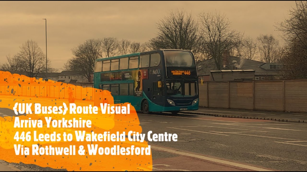 {UK Buses} Full Route Visual ~ 446 Leeds to Wakefield via Rothwell & Woodlesford