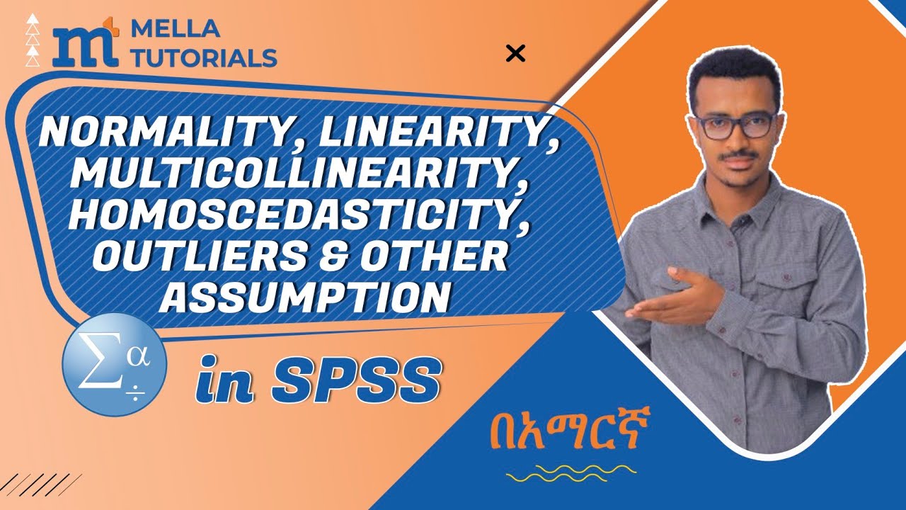 Normality, Linearity, Multicollinearity, Homoscedasticity, Outliers and Other Assumption in SPSS