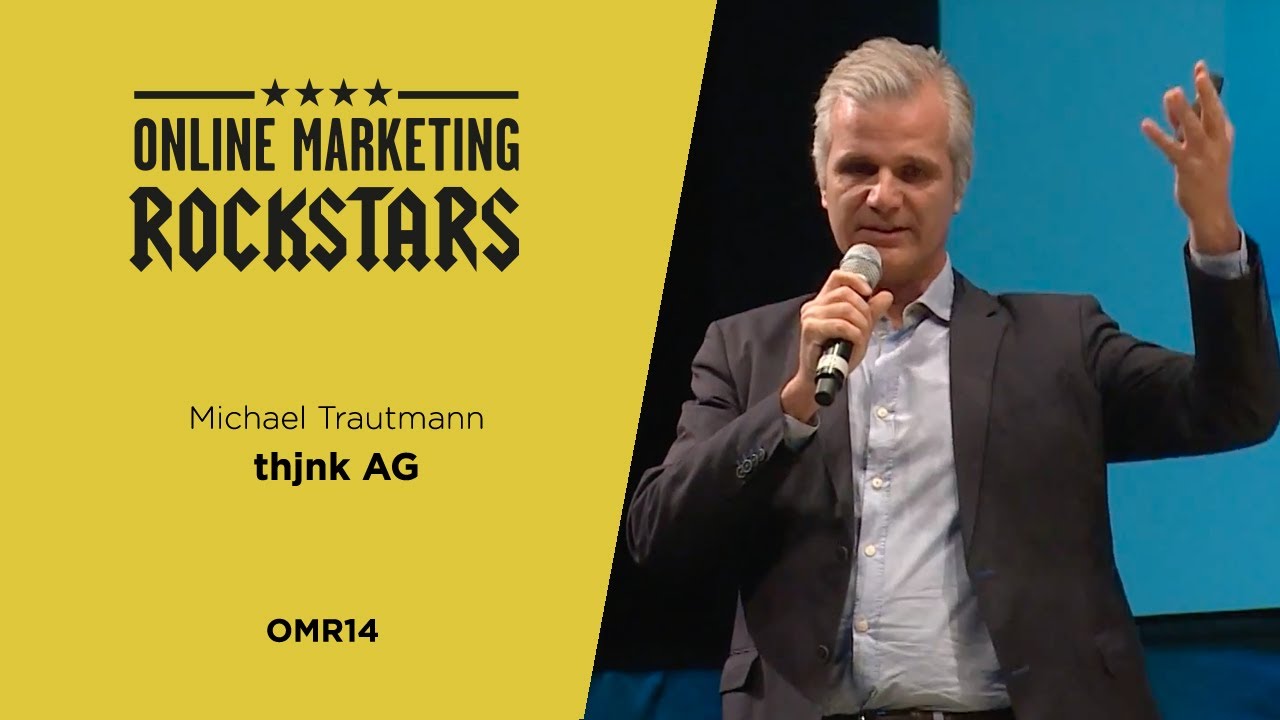 Michael Trautmann, Member of the Management Board thjnk - Online Marketing Rockstars 2014 | OMR14