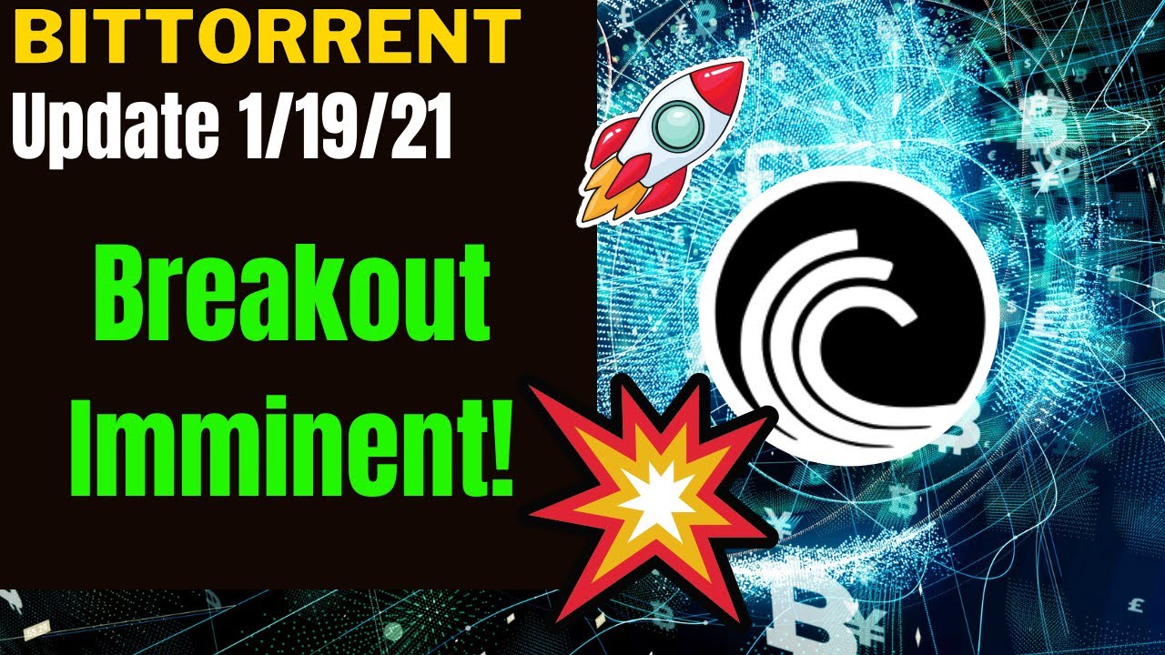 BITTORRENT UPDATE: BREAKOUT IMMINENT! (BTT PRICE PREDICTION)
