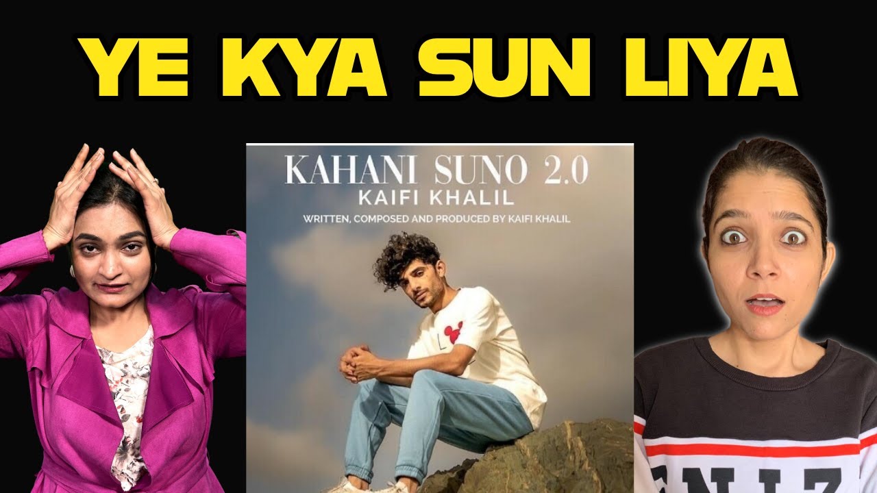 Kaifi Khalil- Kahani Suno 2.0 [Official Music Video] Reaction | The Jaishree Show