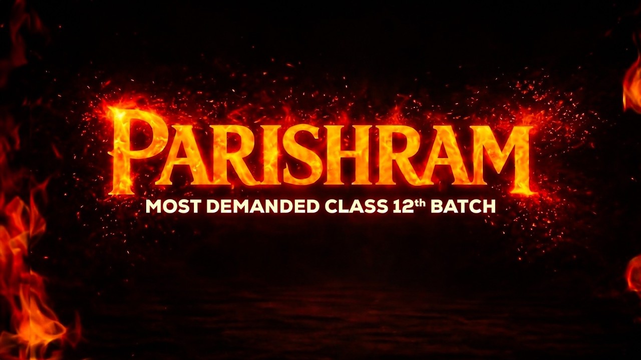 Parishram 2027 Official Trailer 🔥 | Most Demanded Class 12 Science Batch