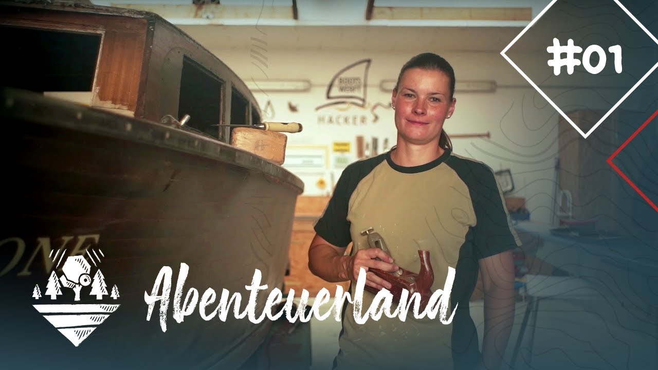 Frauenpower unterm Bug | Bootsbau Hacker | Episode 1 Abenteuerland Seenplatte