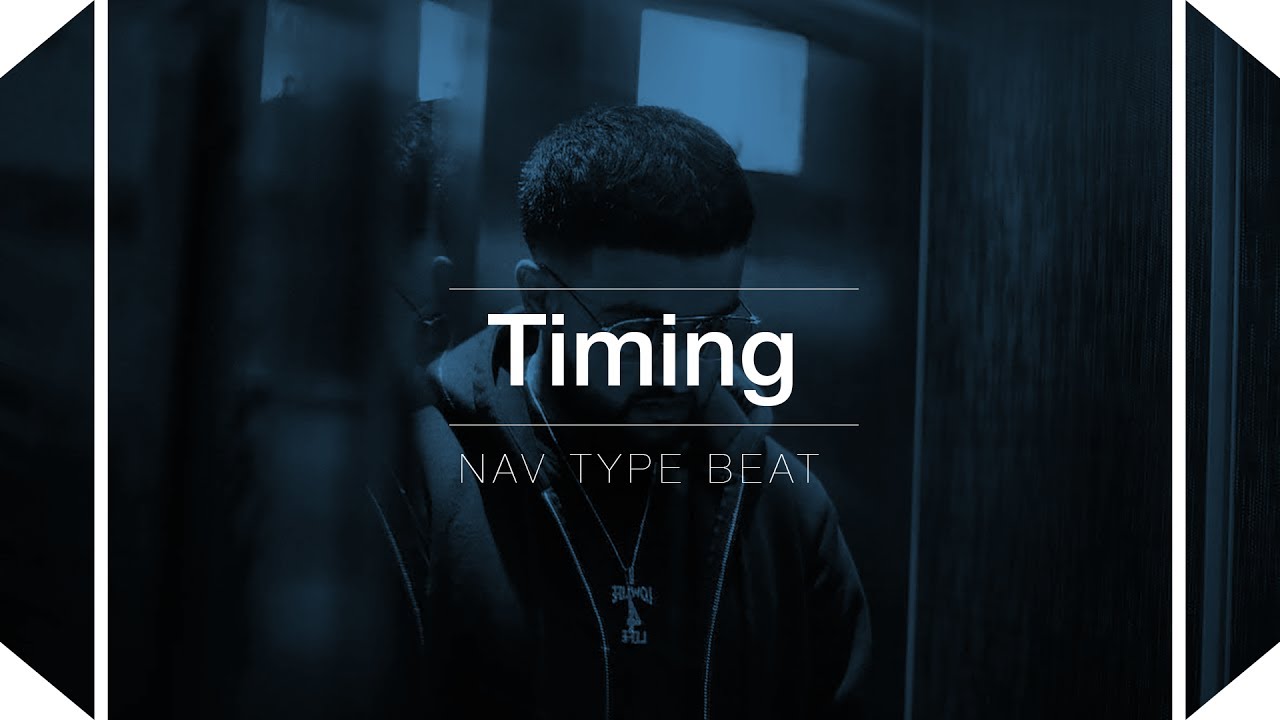 (FREE) Nav Type Beat - Timing | Type beat 2017 |  Rap/Trap beat | Free Instrumental | Buy beats