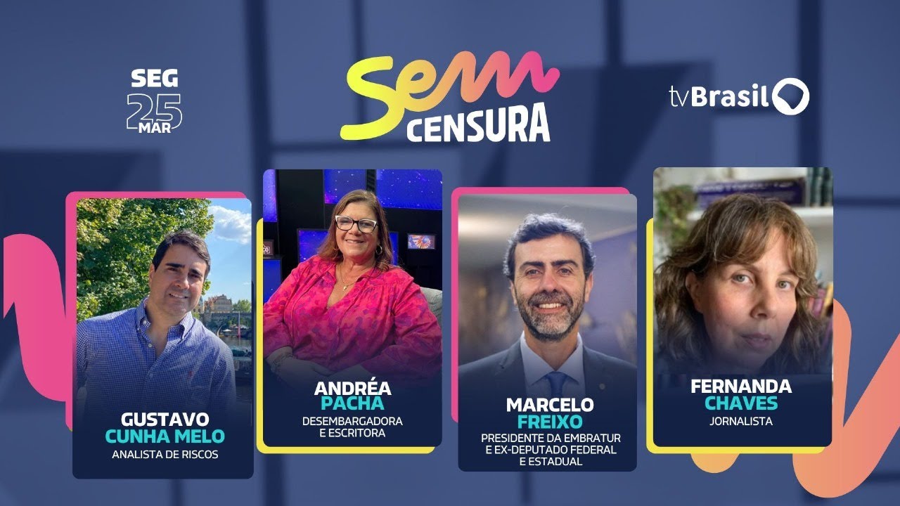 SEM CENSURA RECEBE MARCELO FREIXO, ANDRÉA PACHÁ, FERNANDA CHAVES E GUSTAVO CUNHA MELO