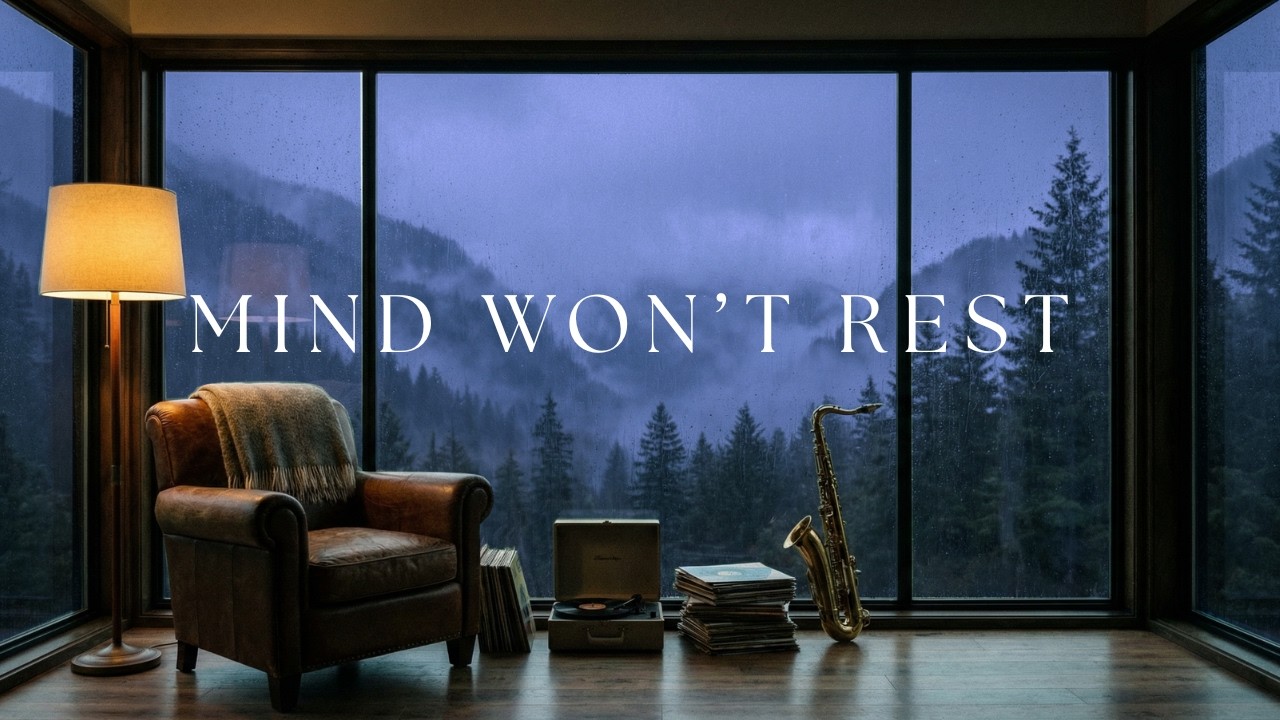 When Your Mind Won’t Rest | Midnight Rain Jazz