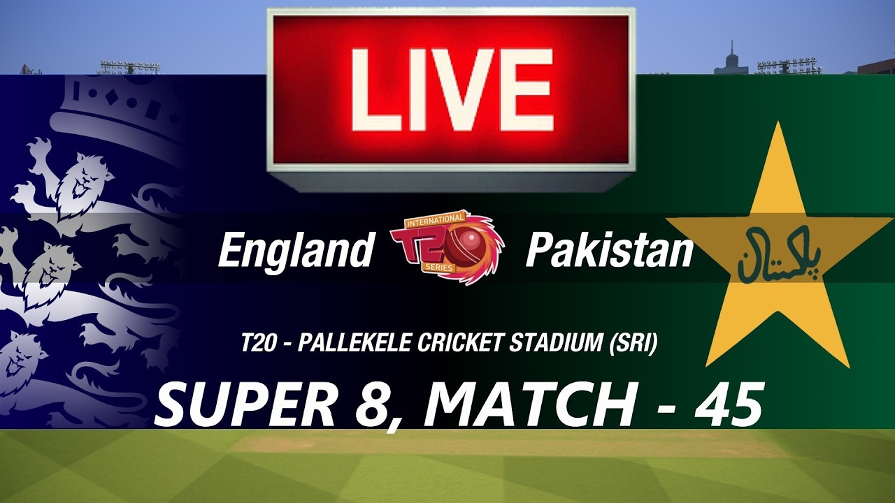 🛑LIVE- ENGLAND vs PAKISTAN🛑T20 WORLD CUP 2026🛑ENG vs PAK🛑CRICKET 26 GAMEPLAY🛑LIVE MATCH STREAMING🏏