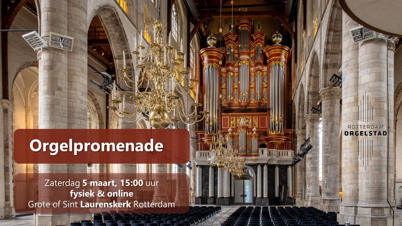 Orgelpromenade | Rotterdam Orgelstad | 5 maart 2022