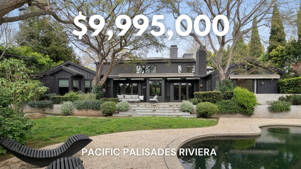 Property Tour: $9,995,000 in the Pacific Palisades