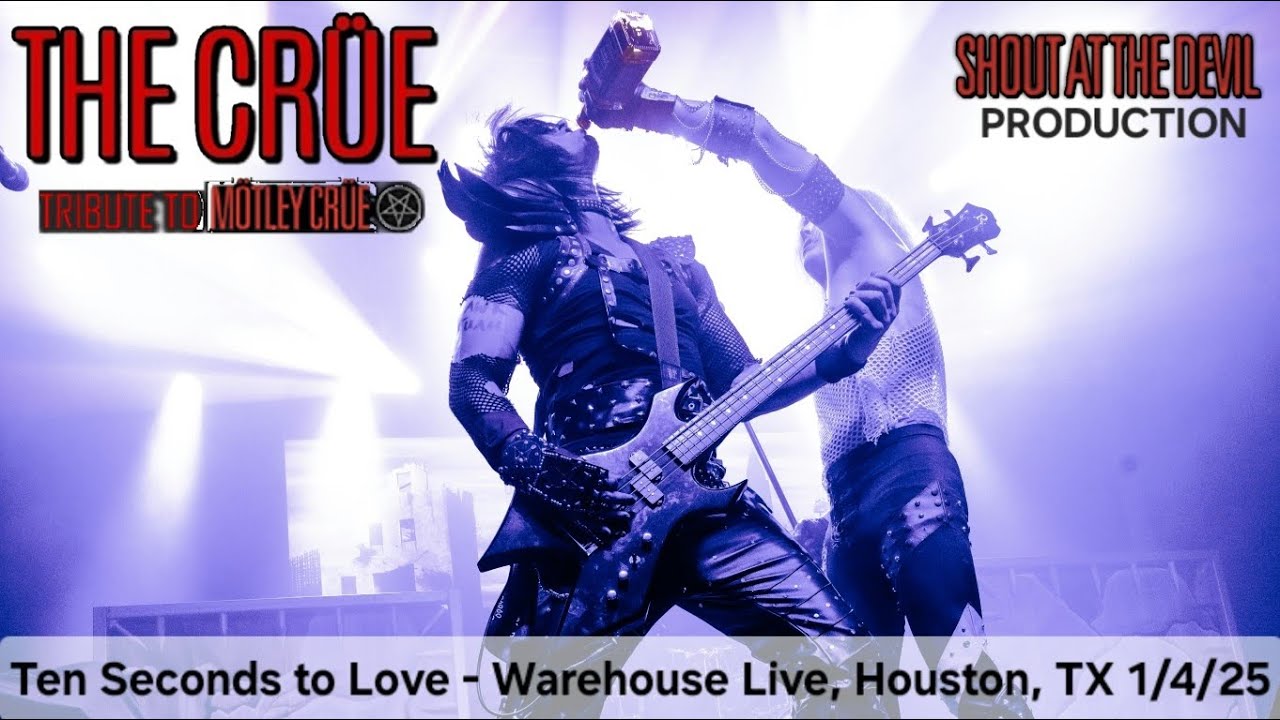 Ten Seconds to Love - The Crüe at Warehouse Live! Houston, Texas 1/4/25
