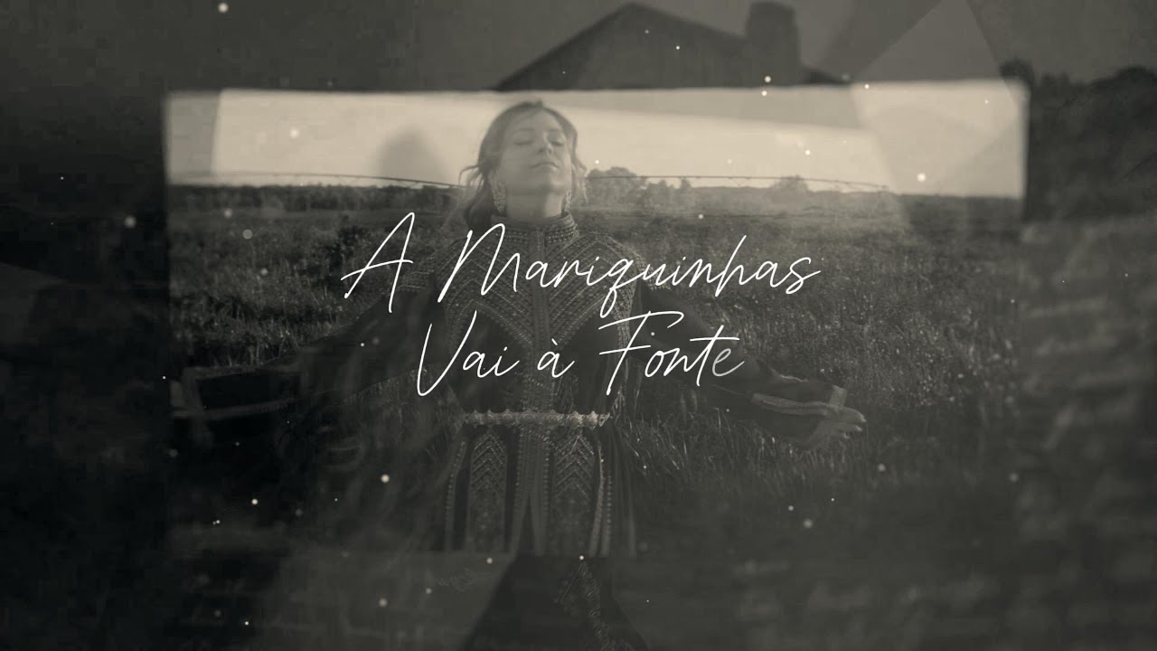 A Mariquinhas Vai À Fonte (Lyric Video) - Mariana Arroja | FADO