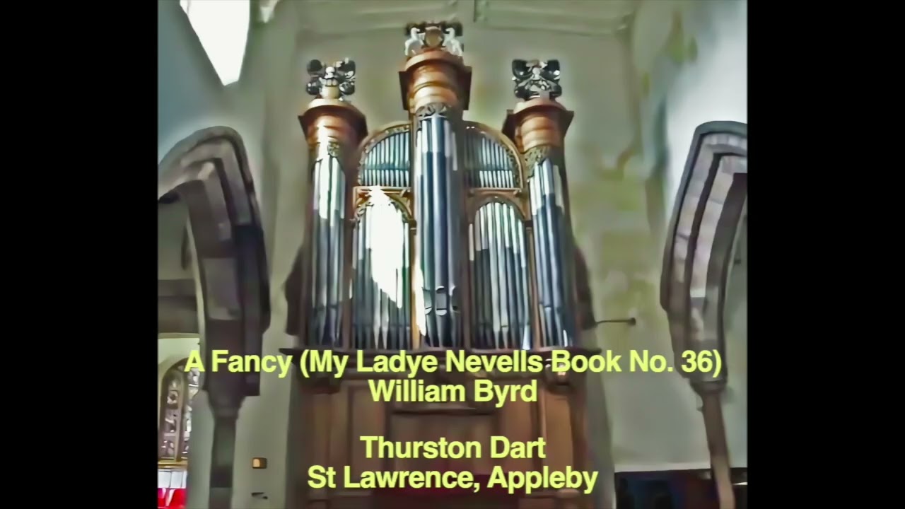 A Fancy (William Byrd) St Lawrence Appleby Thurston Dart