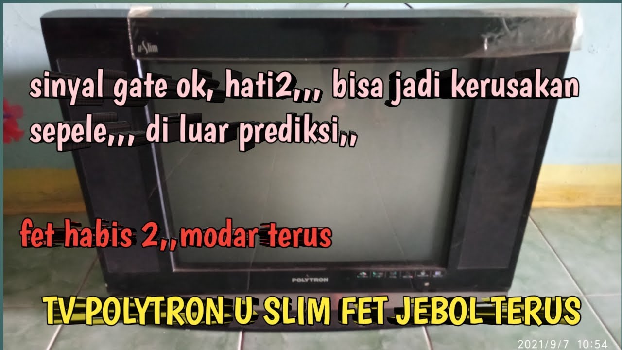 tv polytron u slim  fet jebol terus,kerusakan mungkin jarang ditemui ternyata penyebapnya ini,,