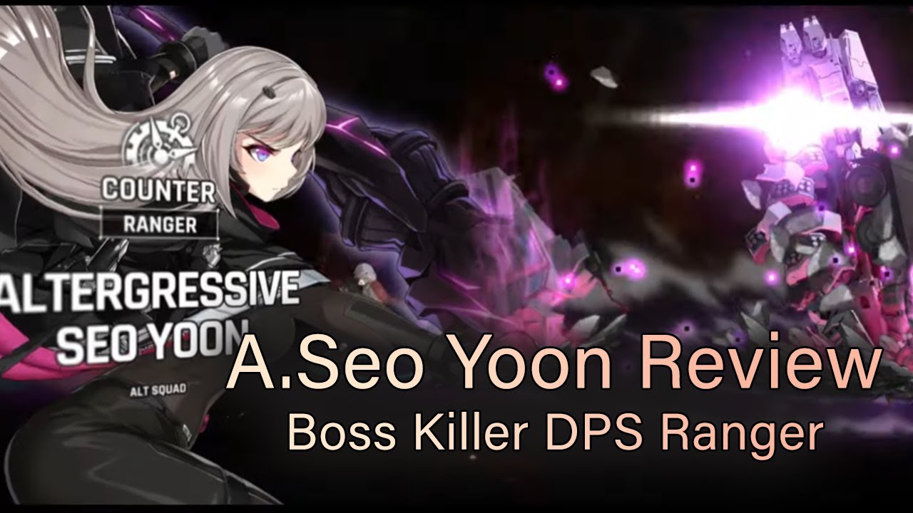 [Counter Side] Everything about Awakening Seo Yoon and My Opinions on her | SSR Review