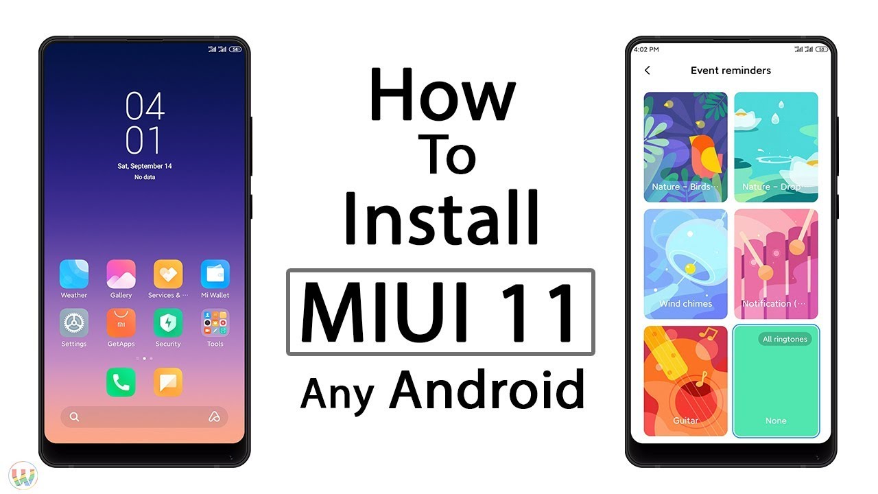 How To Install MIUI 11 On Any Android Step By Step Full Tutorial