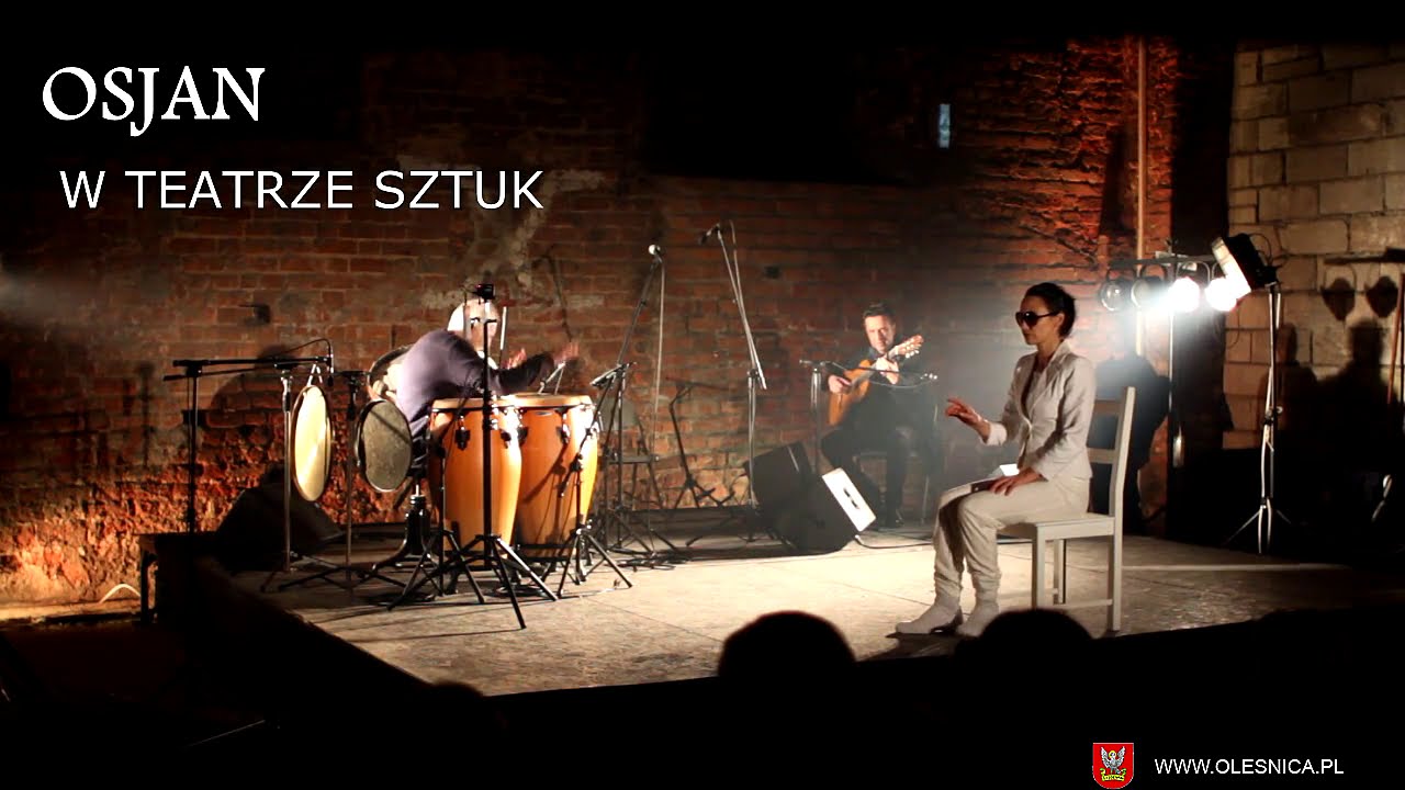 Osjan w Teatrze Sztuk