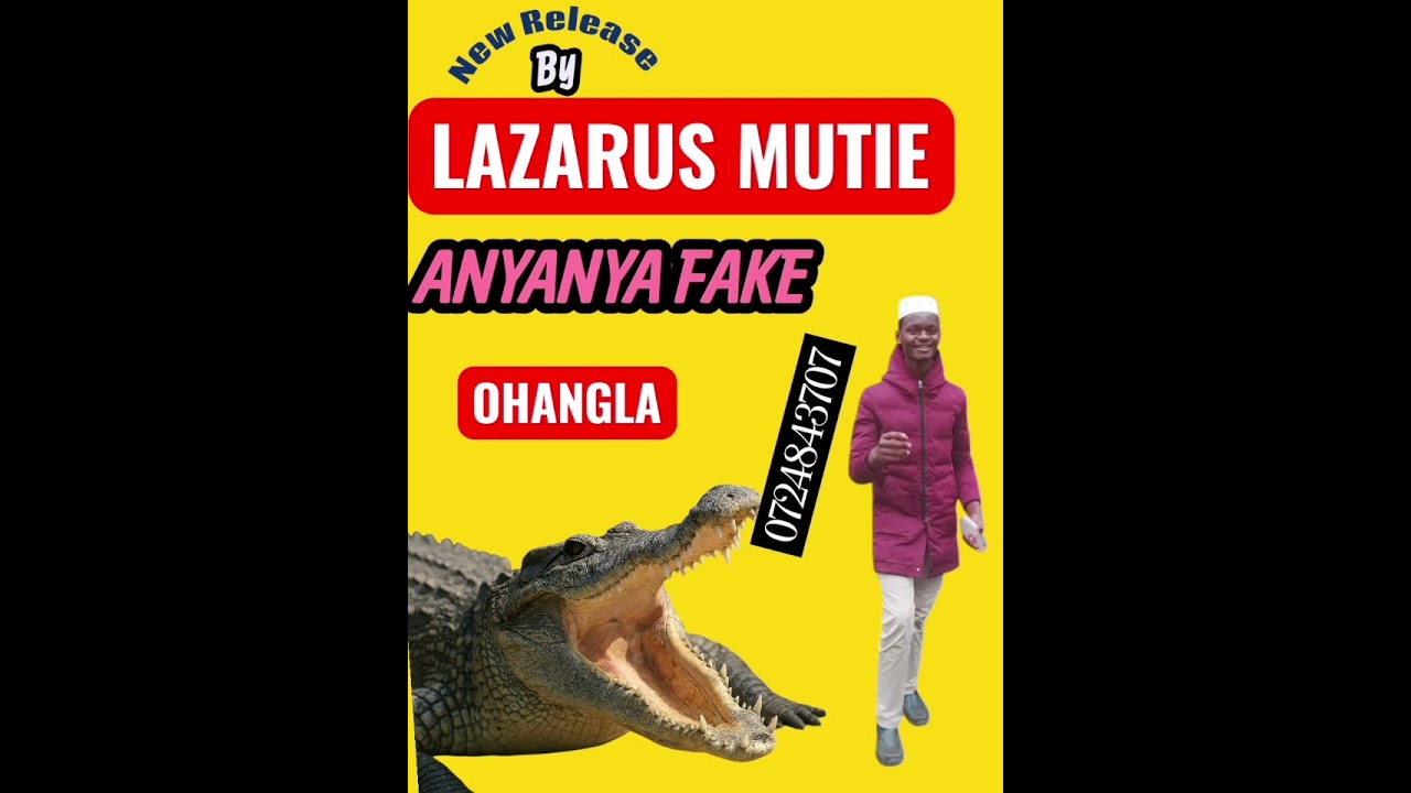 ANYANYA FAKE BY LAZARUS MUTIE 