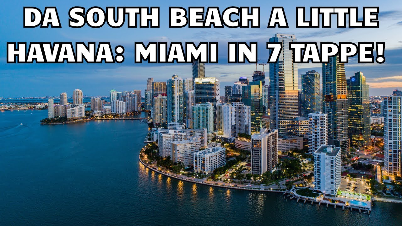Da South Beach a Little Havana: Miami in 7 tappe!