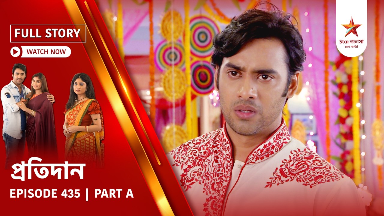 Full Story | Pratidaan | Episode 435 | Part A