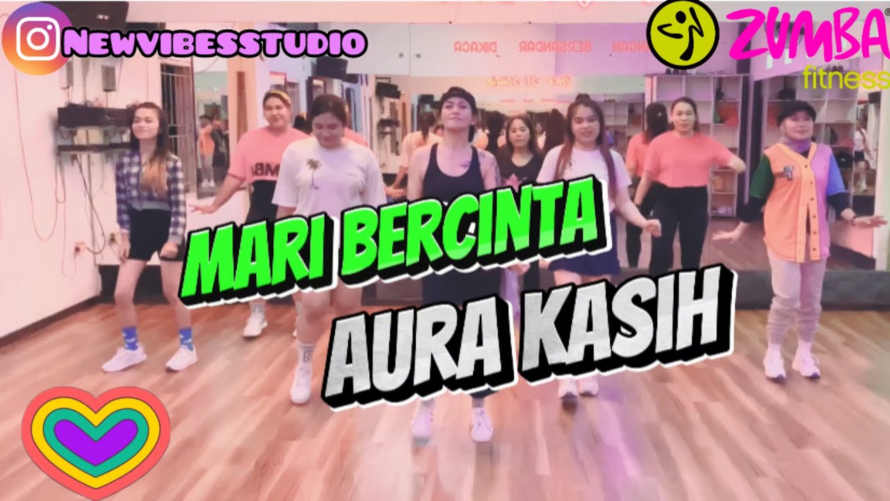 MARI BERCINTA - AURA KASIH / ZUMBA / DANCE WORKOUT / SENAM KREASI VIRAL / Choreo By ZIN RAMA