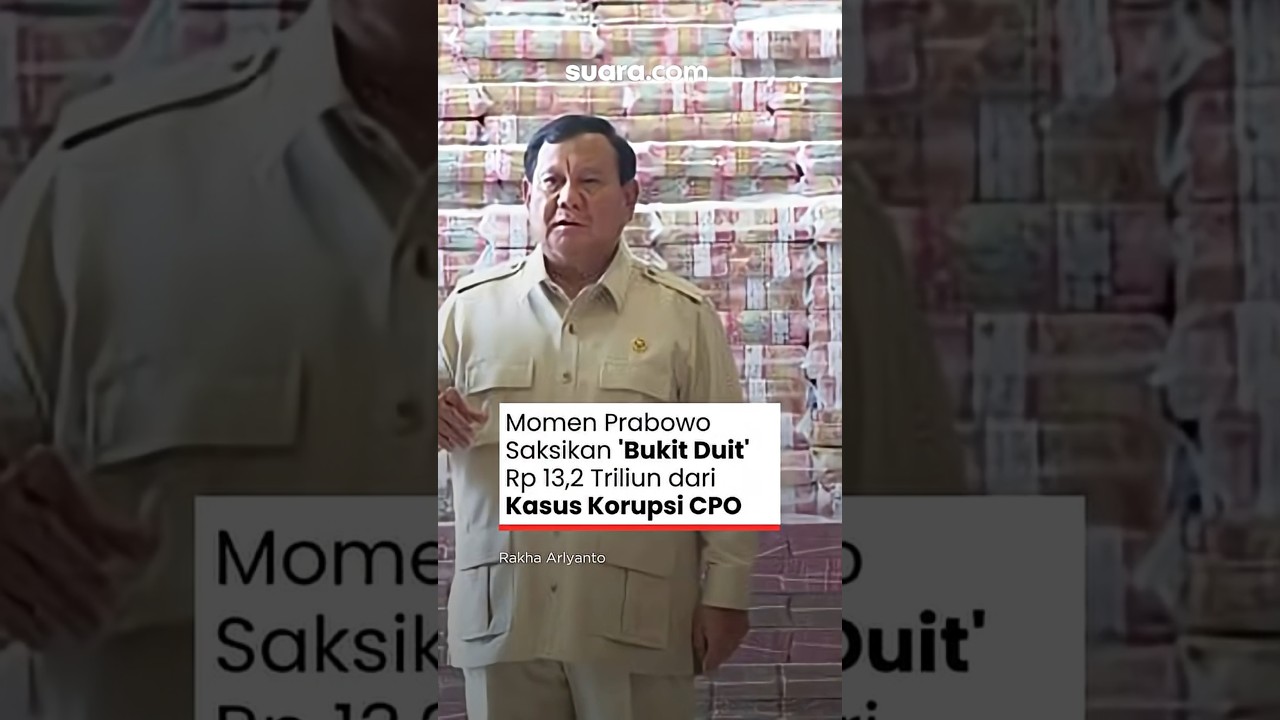 Kasus Korupsi CPO: Negara Terima Ganti Rugi Rp13,2 Triliun, Prabowo Ikut Saksikan