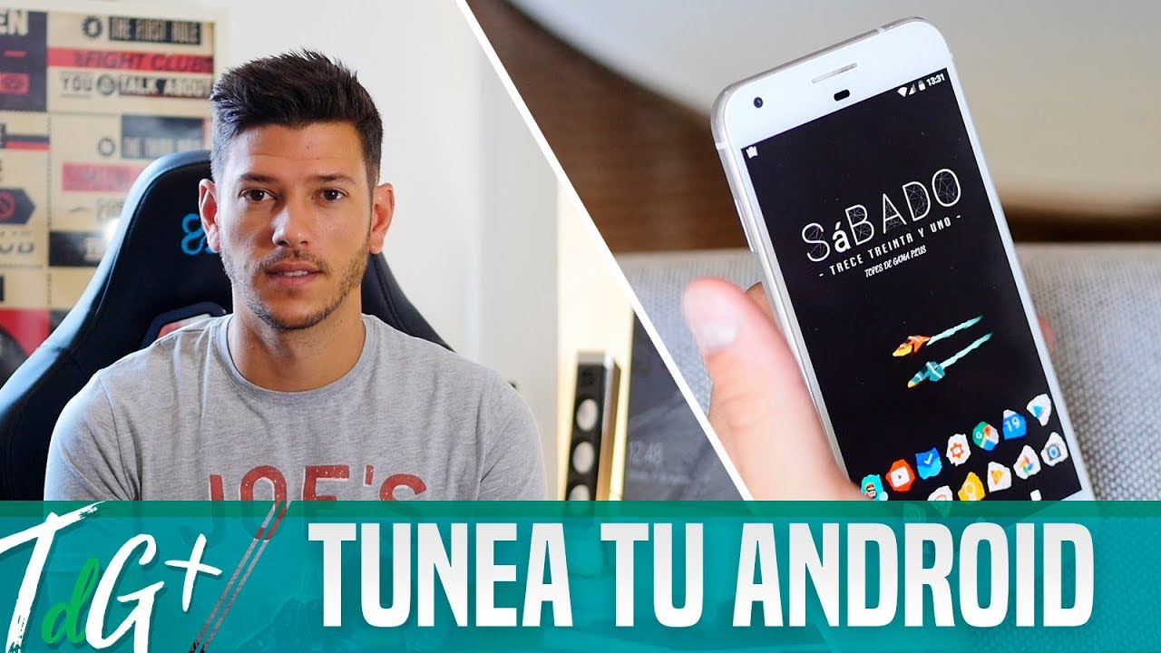 Tunea tu Android y Nueva Sección