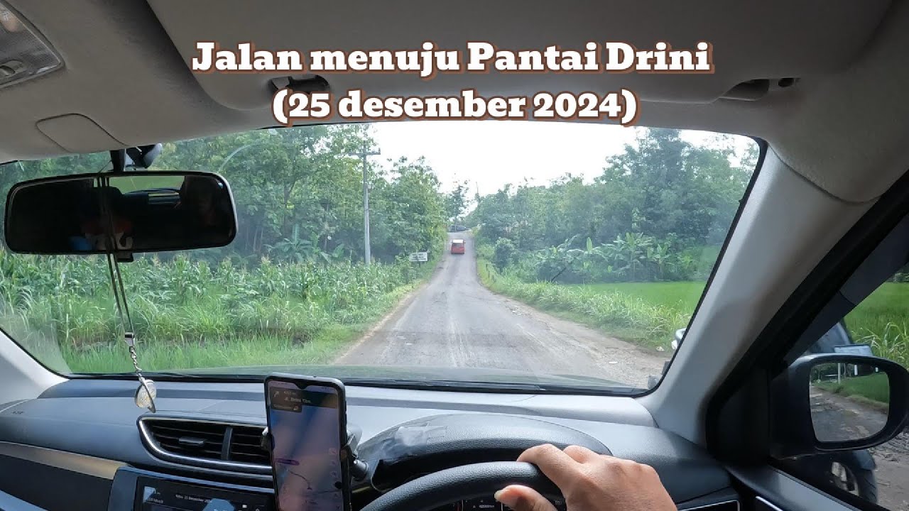 Rute menuju ke Pantai Drini Gunung kidul Yogyakarta (25 Desember 2024)
