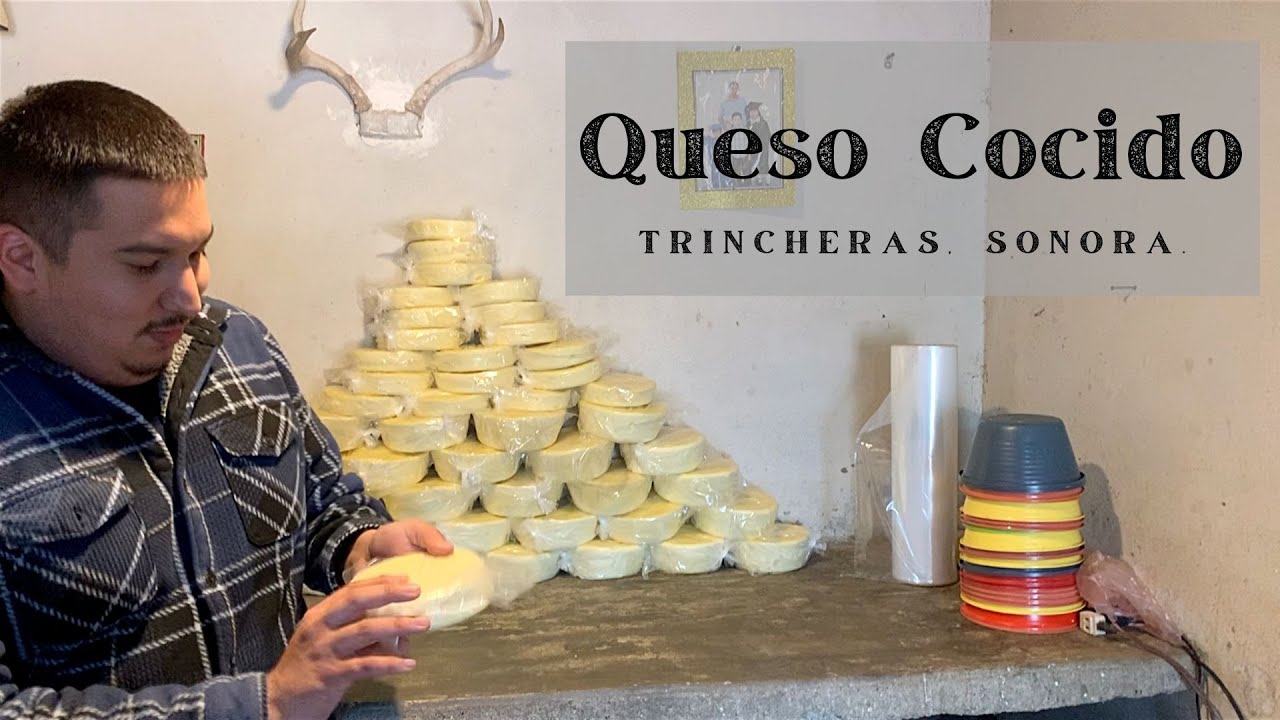 QUESO COCIDO DE TRINCHERAS SONORA || Supervivencia Sonora