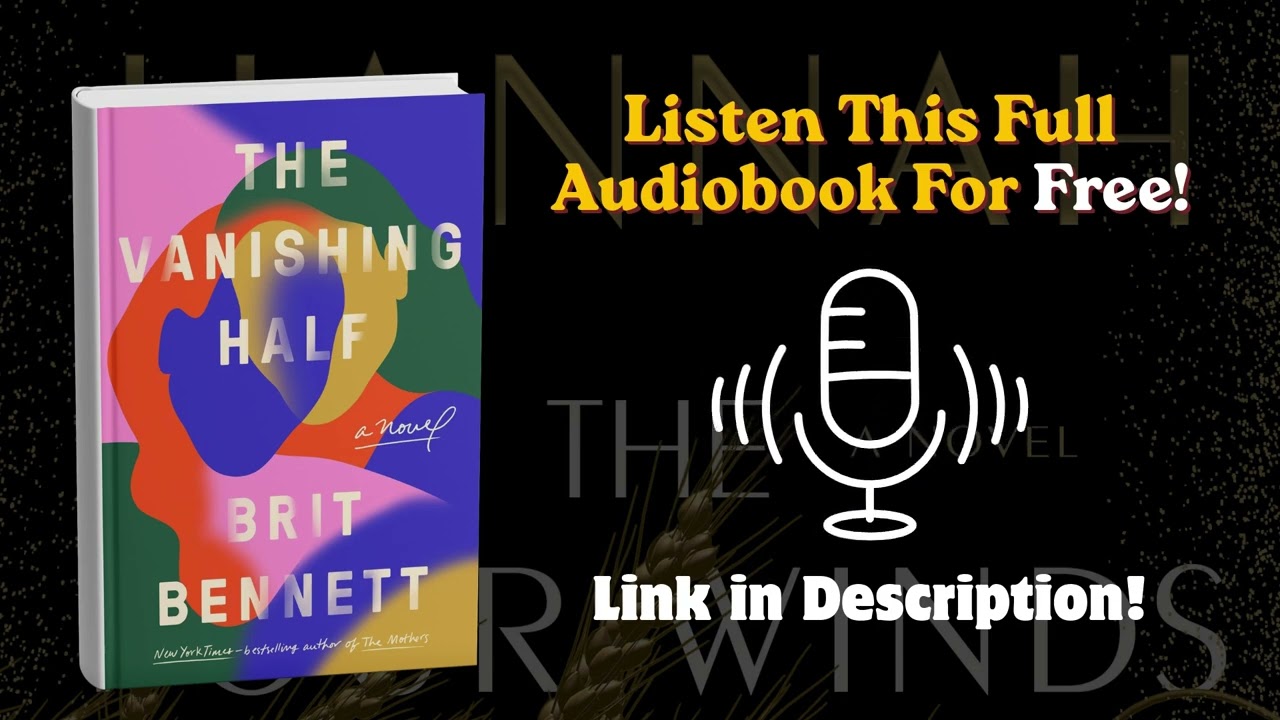 The Vanishing Half Audiobook - By Brit Bennett | Book Review & Summary