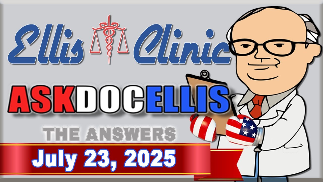 Ask Doc Ellis | The Answers (July 23, 2025) #AskDocEllis