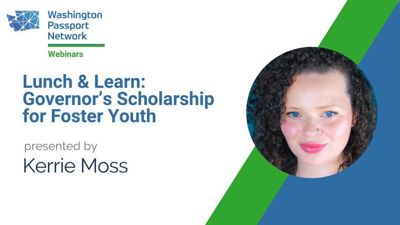 WPN Webinar: Governor's Scholarship for Foster Youth 101