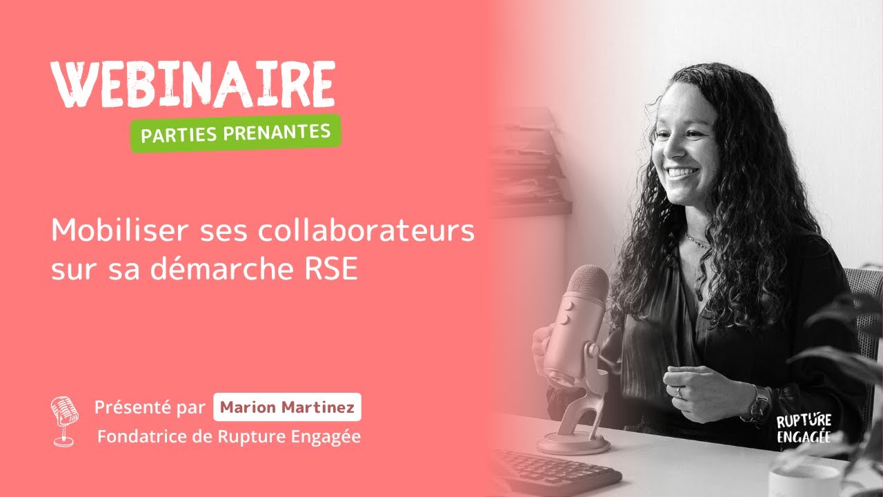 Mobiliser ses collaborateurs sur sa démarche RSE