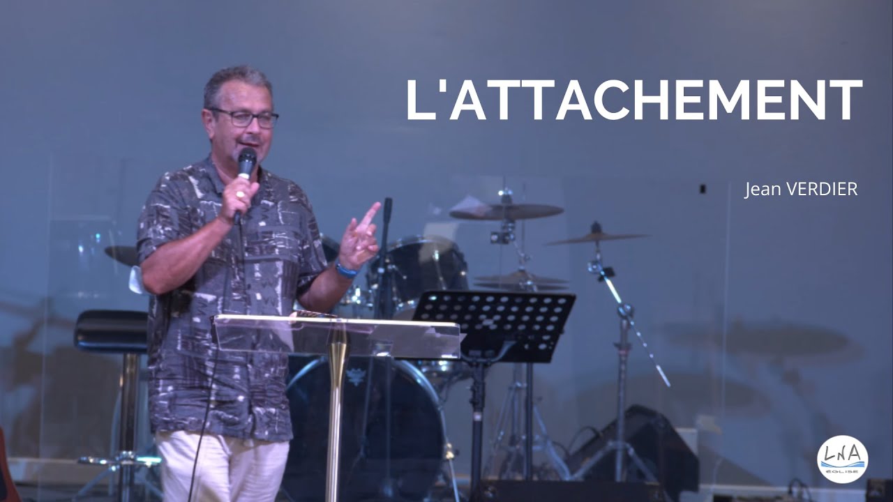 L'ATTACHEMENT -  Jean VERDIER