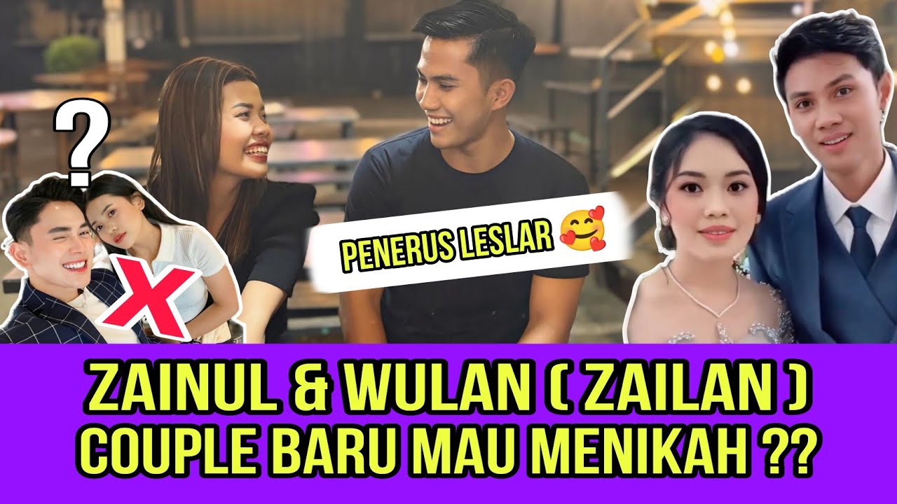 OMG Zainul & Wulan (Zailan) Couple Baru Mau Menikah ?? Ini Doa Para Fans !!