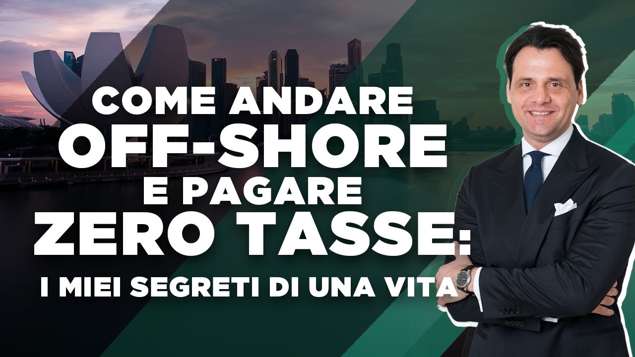 Come Andare OFF-SHORE e Pagare Meno Tasse