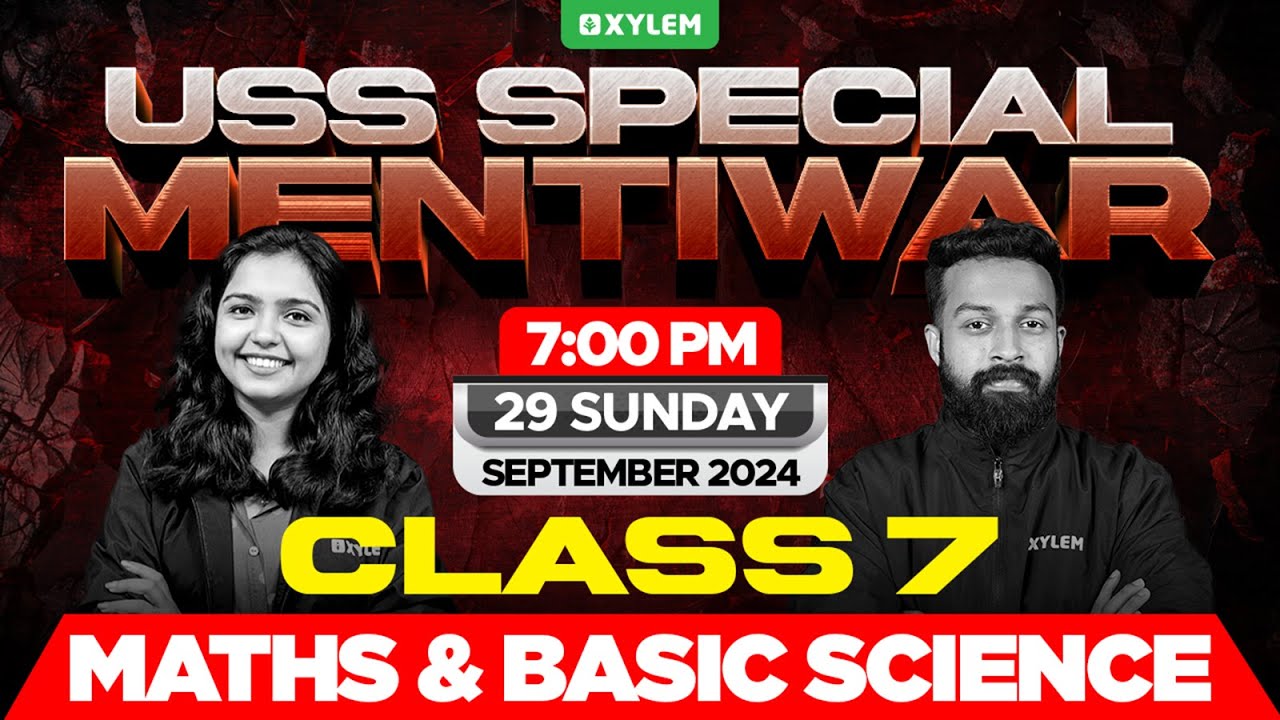 Class 7 USS Special Menti War - Maths vs Basic Science | Xylem Class 7