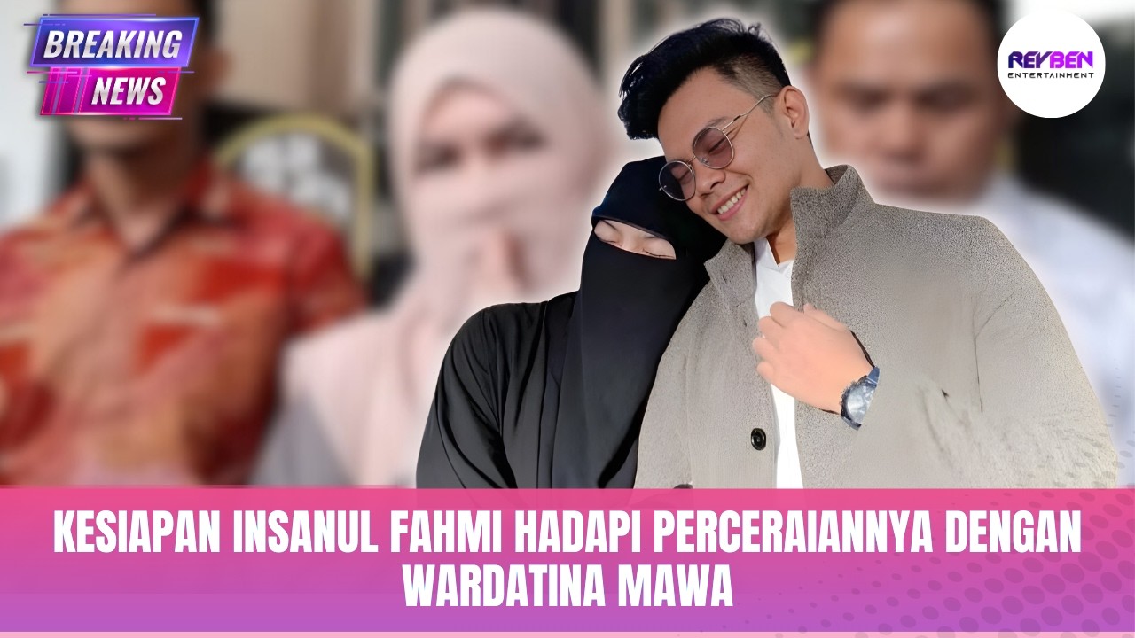 KESIAPAN INSANUL FAHMI HADAPI PERCERAIANNYA DENGAN WARDATINA MAWA